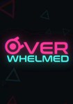 *OVERWHELMED(Глобал)Steam