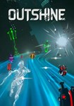 *Outshine(Глобал)Steam