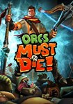 *Orcs Must Die!(РУ/СНГ)Steam