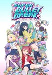 **Super Bullet Break(Глобал)Steam