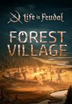 *Life is Feudal: Forest Village(Глобал)Steam