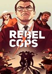 *Rebel Cops(РУ/СНГ)Steam