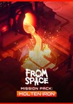 *From Space - Mission Pack: Molten Iron(РУ/СНГ)Steam