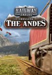 **Railway Empire - Crossing the Andes(РУ/СНГ)Steam