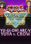 *Yu-Gi-Oh! ARC-V: Yuya vs Crow(РУ/СНГ)Steam