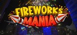 Fireworks Mania - An Explosive Simulator*Смена данных