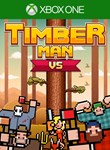 *Timberman VS*XBOX ONE/X|S+ПК*КЛЮЧ*