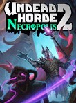 *UNDEAD HORDE 2: NECROPOLIS*XBOX ONE/X|S*КЛЮЧ*