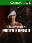 *DEAD BY DAYLIGHT: ROOTS OF DREAD CHAPTER*XBOX КЛЮЧ**