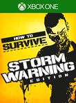 *HOW TO SURVIVE: STORM WARNING EDITION*XBOX ONE/X|S*