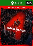 *BACK 4 BLOOD: DELUXE EDITION*XBOX ONE/X|S+ПК*КЛЮЧ