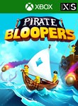 *PIRATE BLOOPERS*XBOX ONE/X|S*КЛЮЧ*