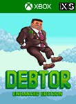 *DEBTOR: ENHANCED EDITION*XBOX ONE/X|S*КЛЮЧ*