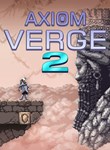 *AXIOM VERGE 2*XBOX ONE/X|S*КЛЮЧ*