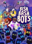 *BISH BASH BOTS*XBOX ONE/X|S*КЛЮЧ*