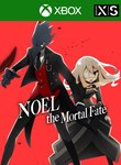 *NOEL THE MORTAL FATE*XBOX ONE/X|S+ПК*КЛЮЧ*