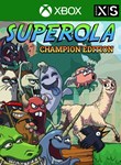 *SUPEROLA CHAMPION EDITION*XBOX ONE/X|S*КЛЮЧ*