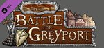 The Red Dragon Inn: Battle For Greyport DLC