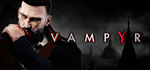 Vampyr * STEAM РОССИЯ * АВТОДОСТАВКА *0% КАРТЫ