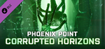 Phoenix Point - Corrupted Horizons DLC * STEAM RU *