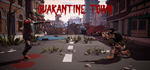 Quarantine Town * STEAM RU * АВТО *0%