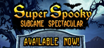 Super Spooky Subgame Spectacular * STEAM RU *