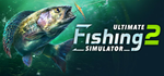 Ultimate Fishing Simulator 2 * STEAM RU * АВТО *0%