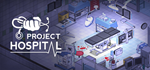 Project Hospital * STEAM RU * АВТО *0%