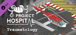 Project Hospital - Traumatology Department DLC