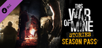 This War of Mine: Stories - Season Pass DLC