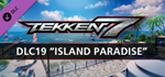 TEKKEN 7 - DLC19: Island Paradise * STEAM RU *