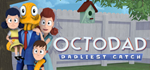 Octodad: Dadliest Catch * STEAM RU * АВТО *0%