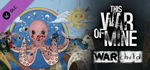 This War of Mine: War Child Charity DLC * STEAM RU *