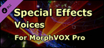 MorphVOX - Special Effects Voices DLC * STEAM RU *