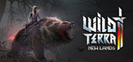 Wild Terra 2: New Lands * STEAM RU * АВТО *0%