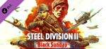 Steel Division 2 - Black Sunday DLC * STEAM RU *