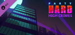 Party Hard: High Crimes DLC * STEAM RU * АВТО *0%