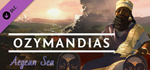 Ozymandias - Aegean Sea DLC * STEAM RU * АВТО *0%