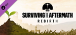 Surviving the Aftermath - Rebirth DLC * STEAM RU *