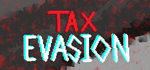 Tax Evasion * STEAM РОССИЯ * АВТОДОСТАВКА *0% КАРТЫ