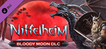 Niffelheim Bloody Moon DLC * STEAM RU * АВТО *0%