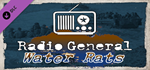 Radio General - Water Rats DLC * STEAM RU * АВТО *0%