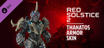 Red Solstice 2: Survivors - Thanatos Armor Skin DLC