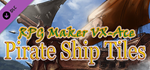 RPG Maker VX Ace - Pirate Ship Tiles DLC * STEAM RU *