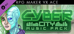 RPG Maker VX Ace - Cyber City Music Pack DLC