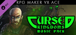 RPG Maker VX Ace - Cursed Kingdoms Music Pack DLC