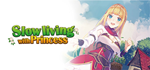 Slow living with Princess * STEAM RU * АВТО *0%