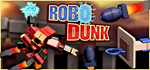 Robodunk * STEAM РОССИЯ * АВТОДОСТАВКА *0% КАРТЫ