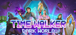 Time Walker: Dark World * STEAM RU * АВТО *0%