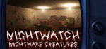 Nightwatch: Nightmare Creatures * STEAM RU * АВТО *0%